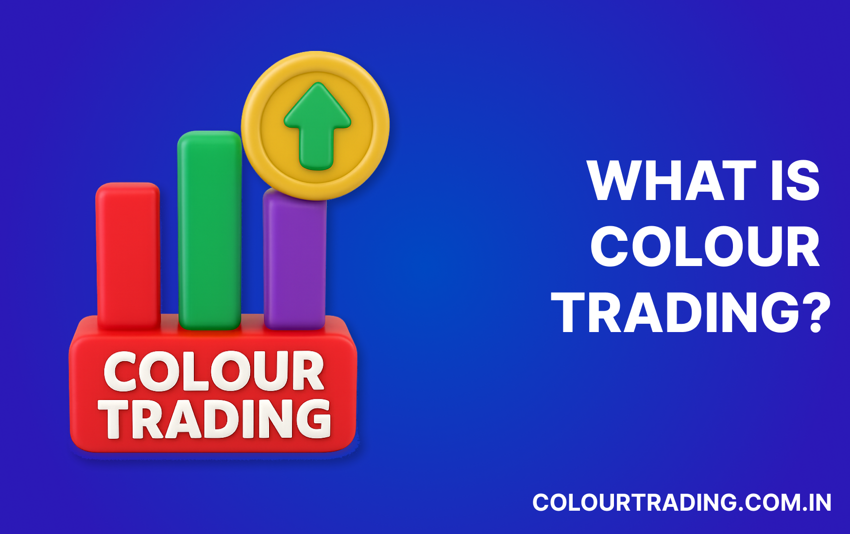 Colour Trading in India